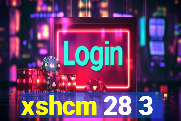 xshcm 28 3