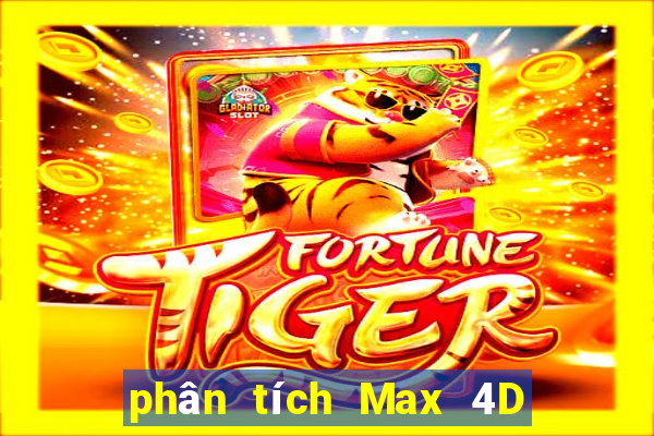 phân tích Max 4D thứ tư