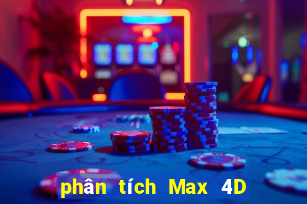 phân tích Max 4D thứ tư