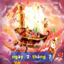 ngày 2 tháng 7 xổ số miền trung