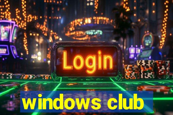 windows club