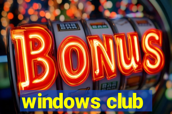 windows club