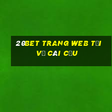 20bet Trang web tải về Cái Cửu