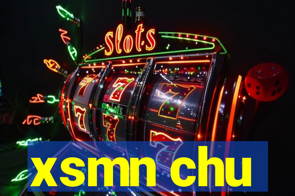 xsmn chu