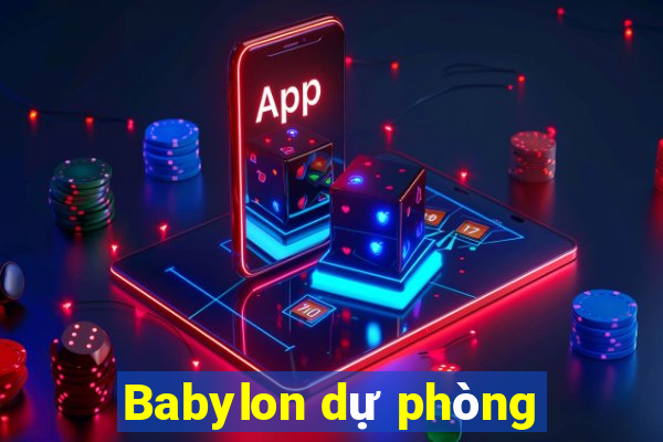 Babylon dự phòng