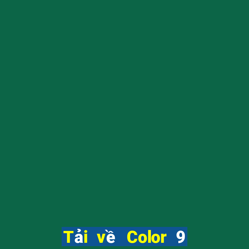 Tải về Color 9 Android app