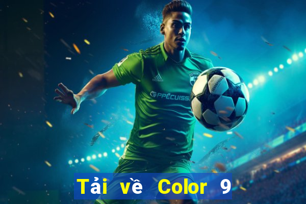 Tải về Color 9 Android app