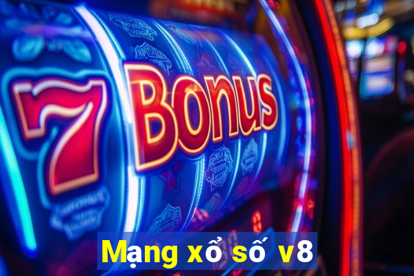 Mạng xổ số v8