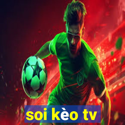 soi kèo tv