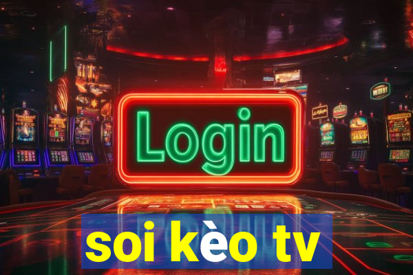 soi kèo tv