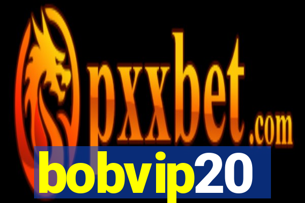 bobvip20