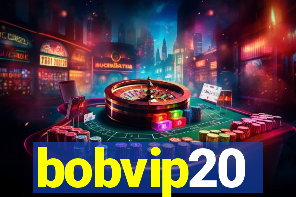 bobvip20