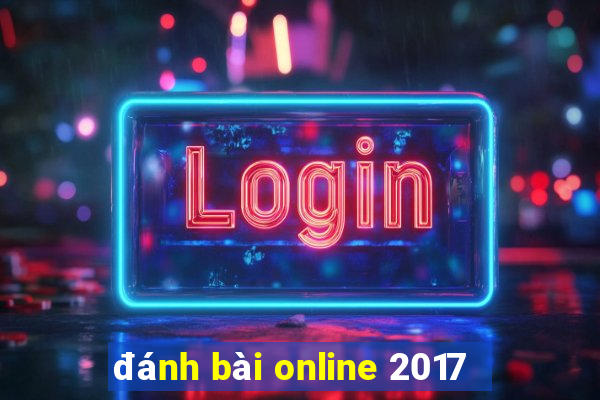 đánh bài online 2017