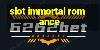 slot immortal romance