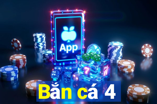 Bắn cá 4