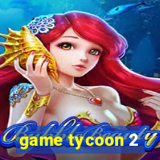 game tycoon 2