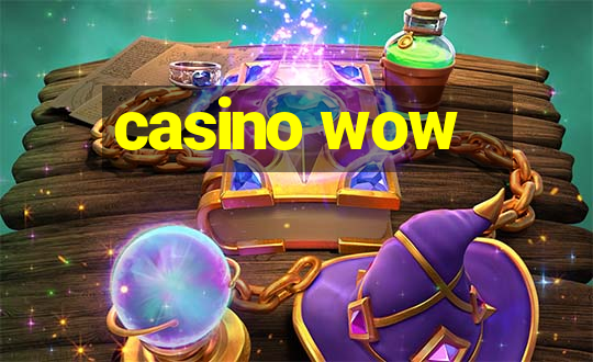 casino wow