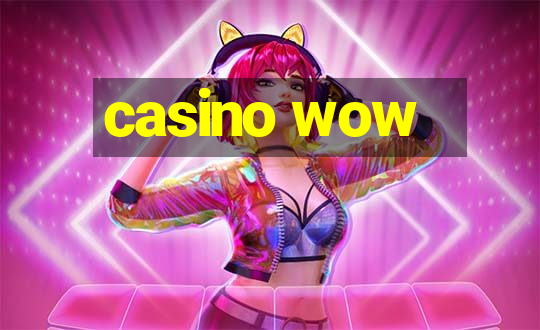 casino wow