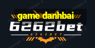 game danhbai