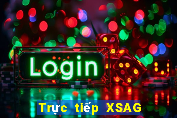 Trực tiếp XSAG ngày 10