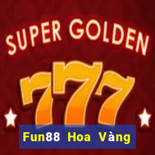 Fun88 Hoa Vàng Siêu Chiên