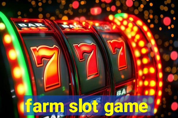 farm slot game