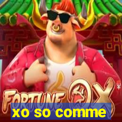 xo so comme