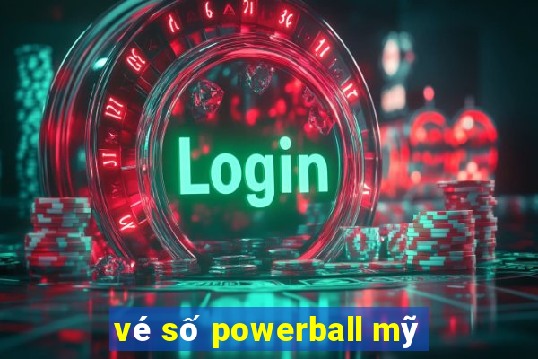 vé số powerball mỹ