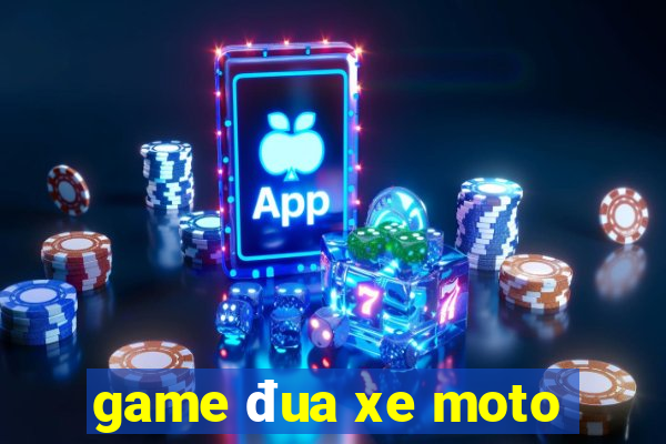 game đua xe moto