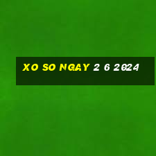 xo so ngay 2 6 2024