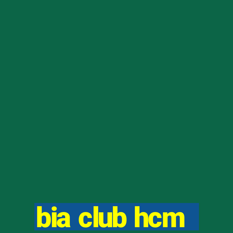 bia club hcm