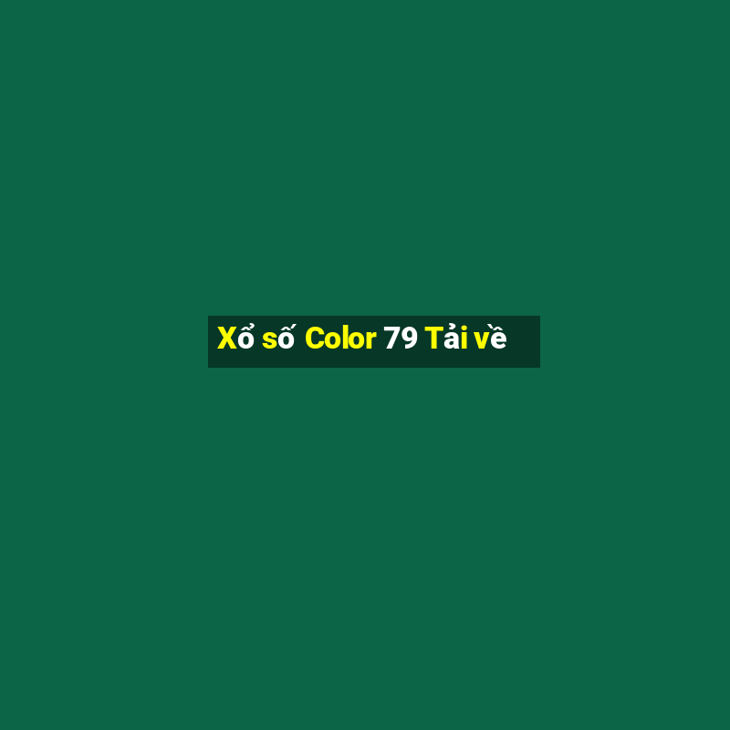 Xổ số Color 79 Tải về