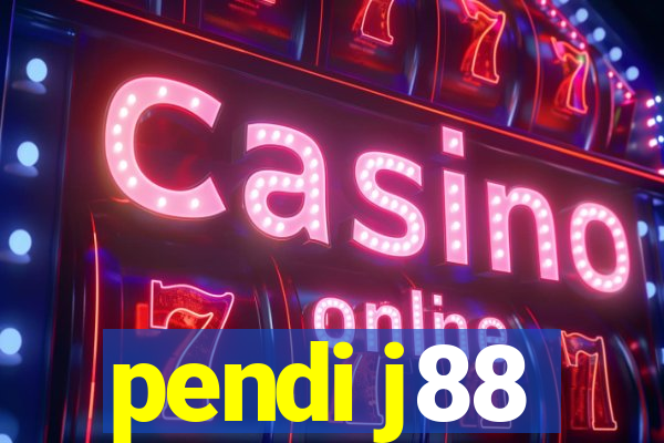 pendi j88