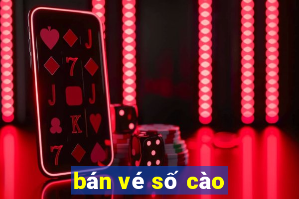 bán vé số cào