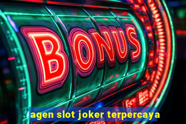 agen slot joker terpercaya