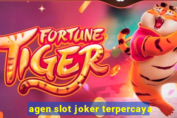 agen slot joker terpercaya