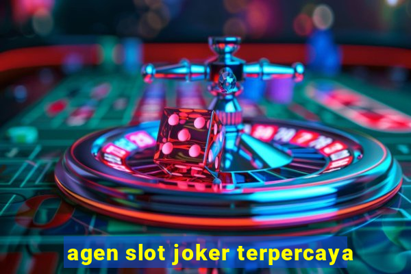 agen slot joker terpercaya