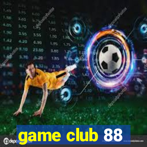 game club 88