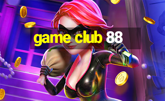 game club 88