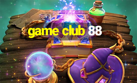 game club 88