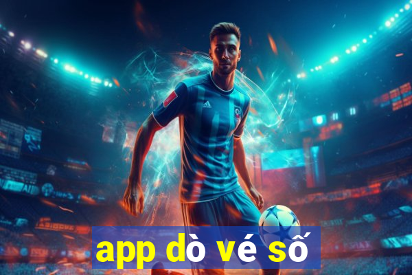 app dò vé số