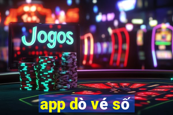 app dò vé số