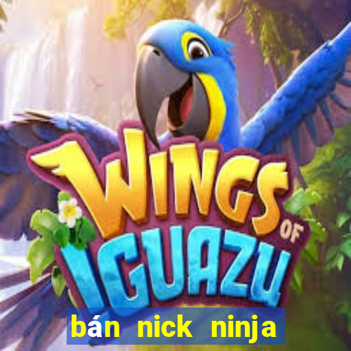 bán nick ninja school online