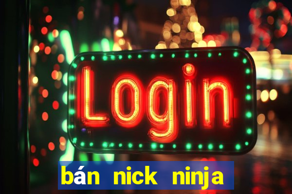 bán nick ninja school online