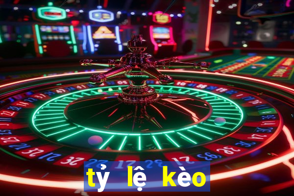 tỷ lệ kèo nhà cái truc tiep