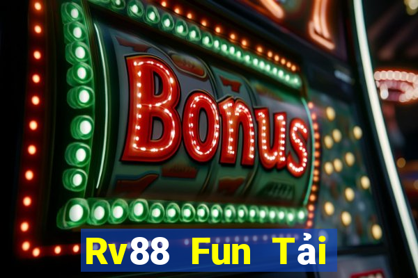 Rv88 Fun Tải Game Bài Nhất Vip