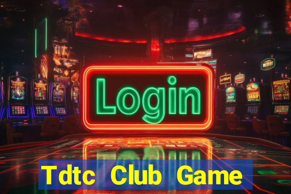 Tdtc Club Game Bài Sinh Tử