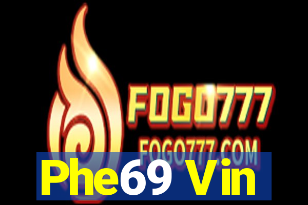 Phe69 Vin