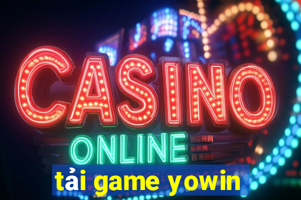 tải game yowin