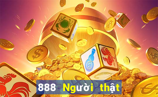 888 Người thật thì sao?